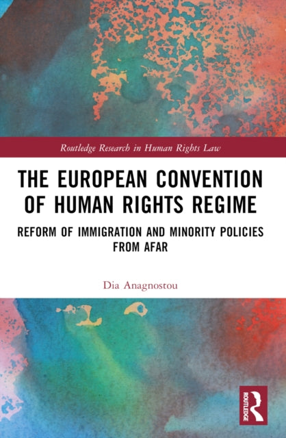 Book cover of: European Convention of Human Rights Regime. By: Dia Anagnostou