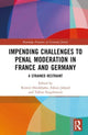 Book cover of: Impending Challenges to Penal Moderation in France and Germany. By: Kirstin Drenkhahn