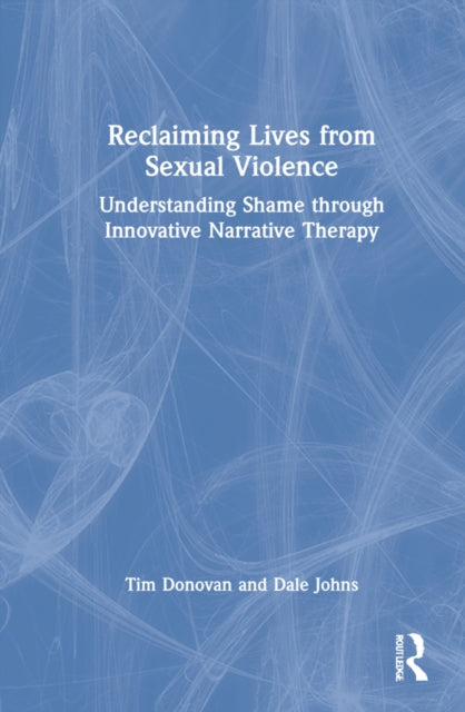 Book cover of: Reclaiming Lives from Sexual Violence