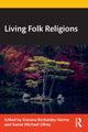 Book cover of: Living Folk Religions. By: Sravana Borkataky-Varma