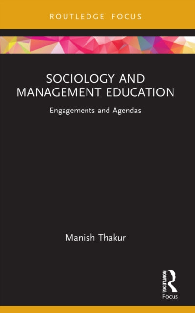 Book cover of: Sociology and Management Education