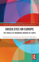 Book cover of: Greek Eyes on Europe