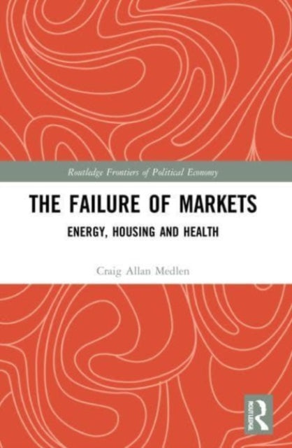 Book cover of: Failure of Markets. By: Craig Medlen