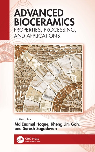 Book cover of: Advanced Bioceramics. By: M. Enamul Hoque