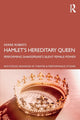 Book cover of: Hamlet’s Hereditary Queen. By: Kerrie Roberts