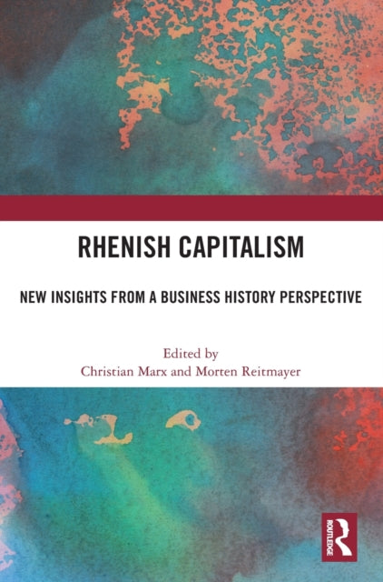 Book cover of: Rhenish Capitalism. By: Christian Marx
