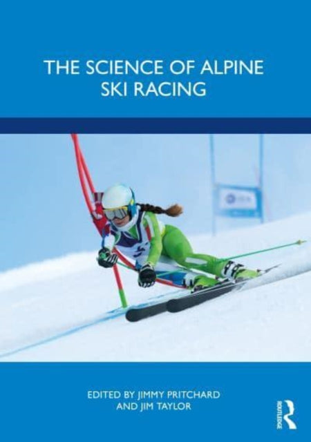 Book cover of: Science of Alpine Ski Racing. By: Jim Taylor