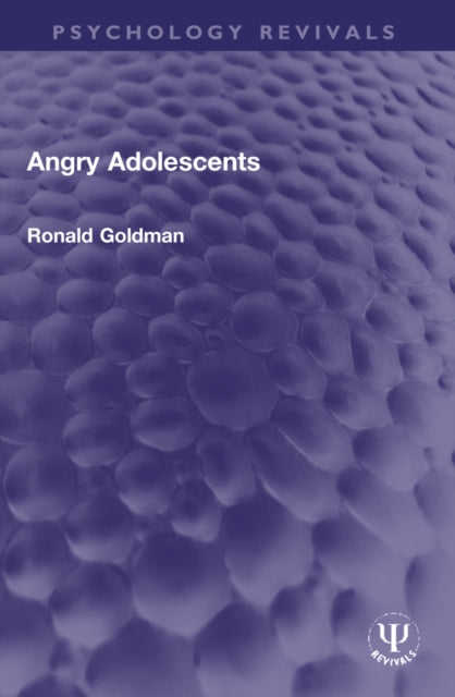 Book cover of: Angry Adolescents. By: Ronald Goldman