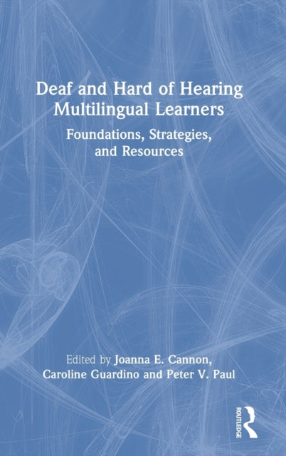 Book cover of: Deaf and Hard of Hearing Multilingual Learners
