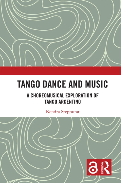 Book cover of: Tango Dance and Music. By: Kendra Stepputat