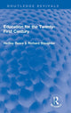 Book cover of: Education for the Twenty-First Century. By: Hedley Beare