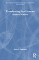 Book cover of: Transforming Food Systems. By: Molly D. Anderson