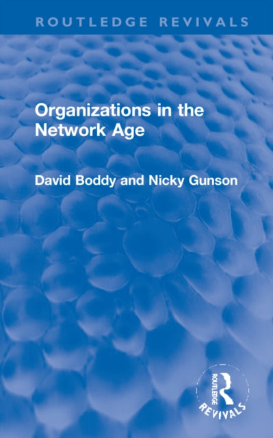 Book cover of: Organizations in the Network Age