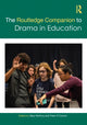 Book cover of: Routledge Companion to Drama in Education. By: Mary McAvoy