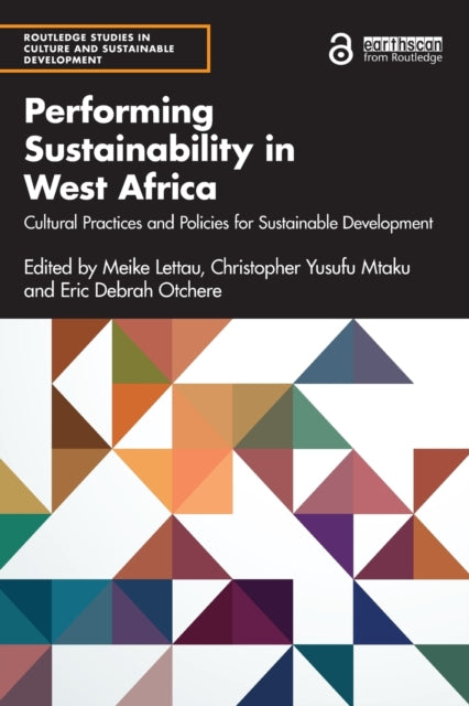 Book cover of: Performing Sustainability in West Africa. By: Meike Lettau