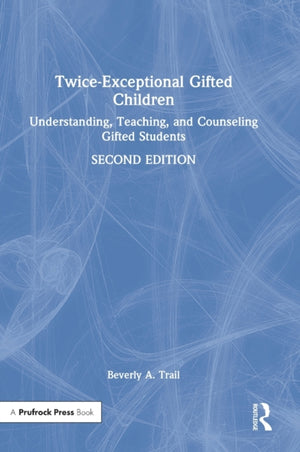 Twice-Exceptional Gifted Children