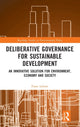 Book cover of: Deliberative Governance for Sustainable Development. By: Franz Lehner