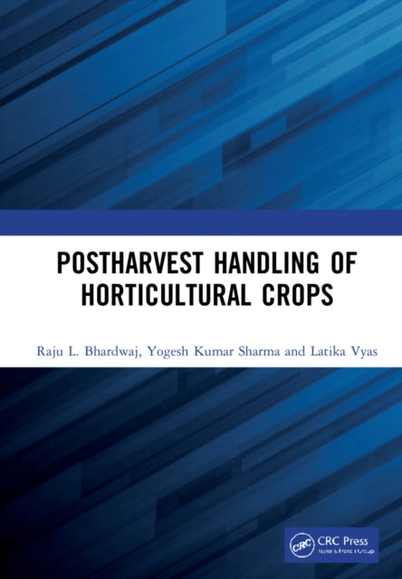 Book cover of: Postharvest Handling of Horticultural Crops. By: R. L. Bhardwaj