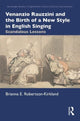 Book cover of: Venanzio Rauzzini and the Birth of a New Style in English Singing. By: Brianna E. Robertson-Kirkland