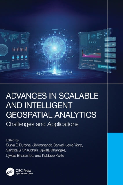 Advances in Scalable and Intelligent Geospatial Analytics