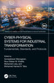 Book cover of: Cyber-Physical Systems for Industrial Transformation. By: Gunasekaran Manogaran
