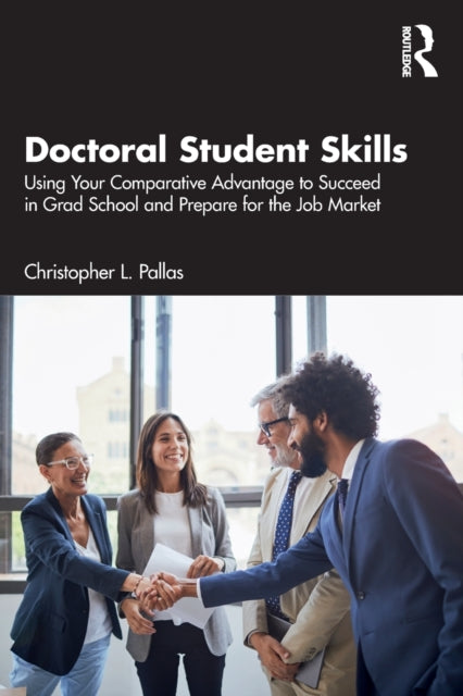 Book cover of: Doctoral Student Skills. By: Chris Pallas