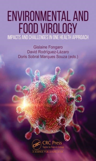 Book cover of: Environmental and Food Virology. By: Gislaine Fongaro