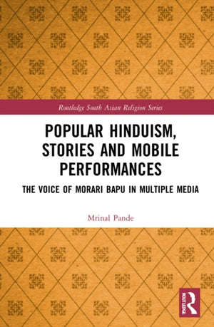 Popular Hinduism, Stories and Mobile Performances