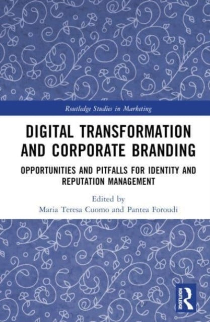 Book cover of: Digital Transformation and Corporate Branding. By: Maria Teresa Cuomo