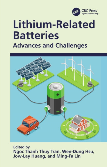 Book cover of: Lithium-Related Batteries. By: Ngoc Thanh Thuy Tran