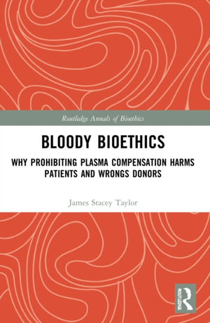Bloody Bioethics