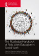 Book cover of: Routledge Handbook of Field Work Education in Social Work