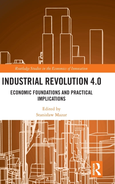 Book cover of: Industrial Revolution 4.0. By: Stanisaw Mazur