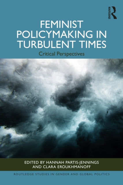 Book cover of: Feminist Policymaking in Turbulent Times. By: Hannah Partis-Jennings