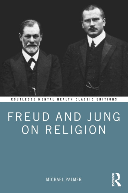 Book cover of: Freud and Jung on Religion. By: Michael Palmer