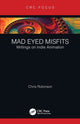 Book cover of: Mad Eyed Misfits