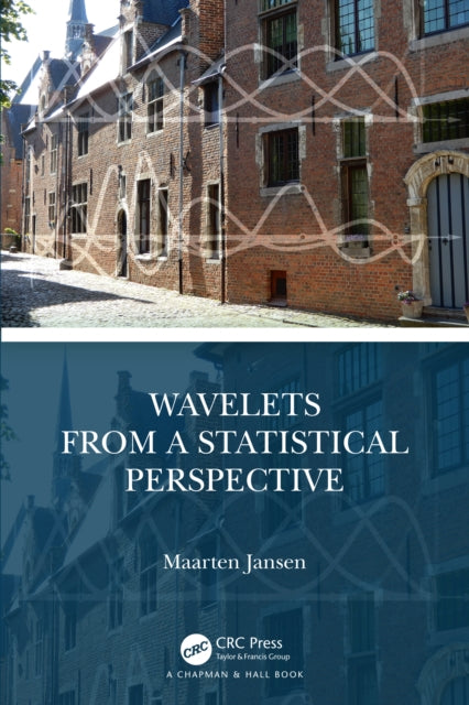 Book cover of: Wavelets from a Statistical Perspective. By: Maarten Jansen