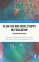 Book cover of: Religion and Worldviews in Education. By: Liam Gearon