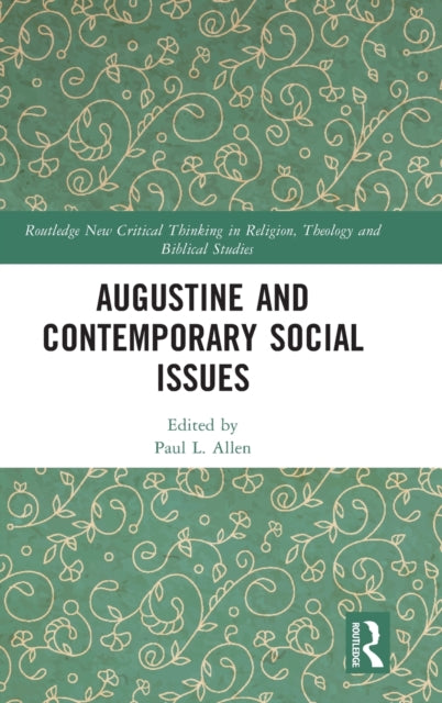 Book cover of: Augustine and Contemporary Social Issues. By: Paul L. Allen