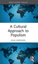 Book cover of: Cultural Approach to Populism. By: Juha Herkman