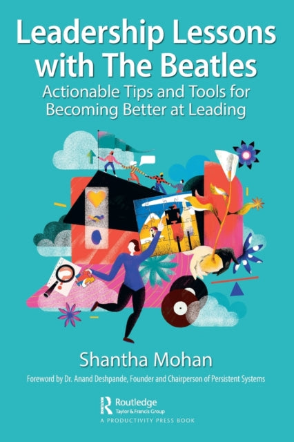 Book cover of: Leadership Lessons with The Beatles. By: Shantha Mohan