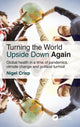 Book cover of: Turning the World Upside Down Again. By: Nigel Crisp