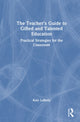 Book cover of: Teacher’s Guide to Gifted and Talented Education. By: Kate Lafferty