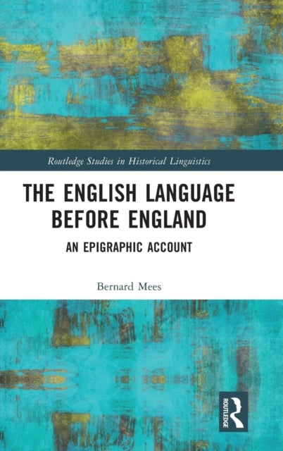 Book cover of: English Language Before England. By: Bernard Mees