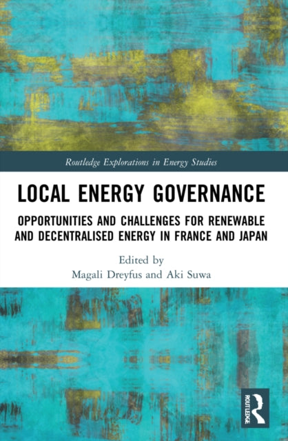 Book cover of: Local Energy Governance. By: Magali Dreyfus