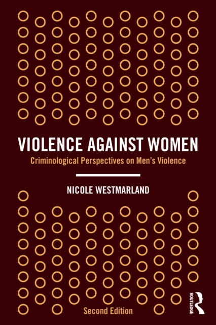Book cover of: Violence Against Women. By: Nicole Westmarland