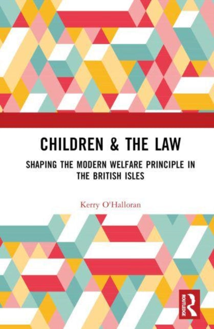 Book cover of: Children & the Law. By: Kerry OHalloran