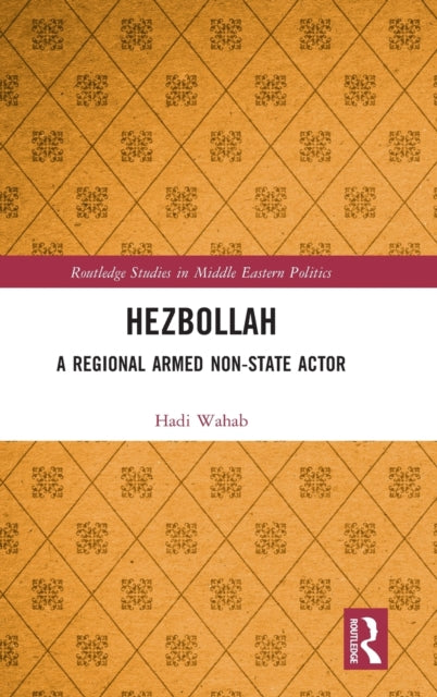 Book cover of: Hezbollah. By: Hadi Wahab