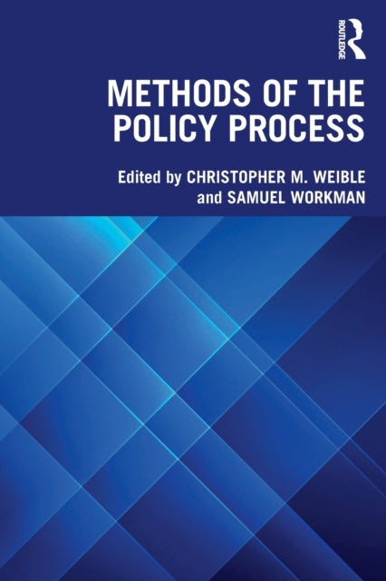 Book cover of: Methods of the Policy Process. By: Christopher M. Weible
