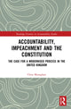 Book cover of: Accountability, Impeachment and the Constitution. By: Christopher Monaghan